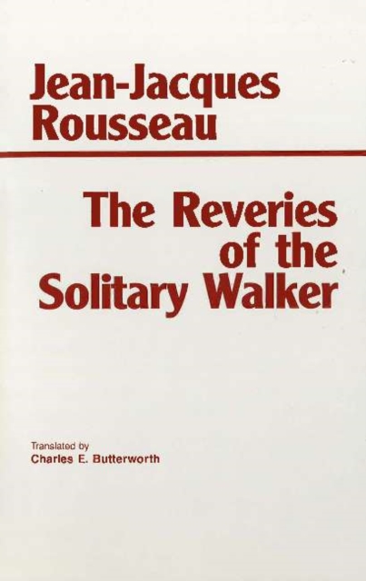 The Reveries of the Solitary Walker, Hardback Book