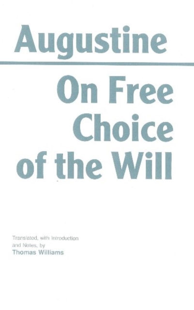 On Free Choice of the Will, Hardback Book