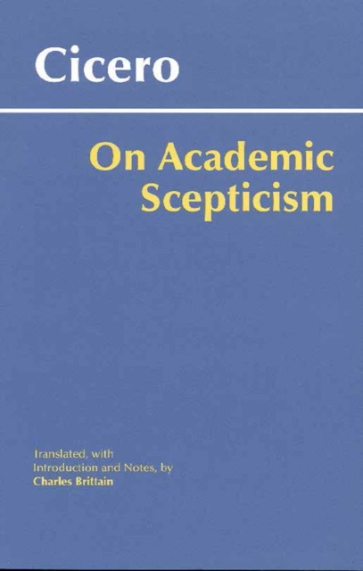 On Academic Scepticism, Paperback / softback Book On Academic Scepticism, Paperback / softback Book