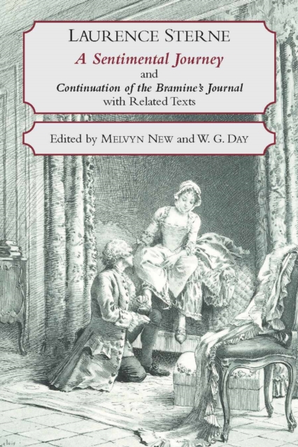 A Sentimental Journey Through France and Italy and Continuation of the Bramine's Journal : With Related Texts, Paperback / softback Book