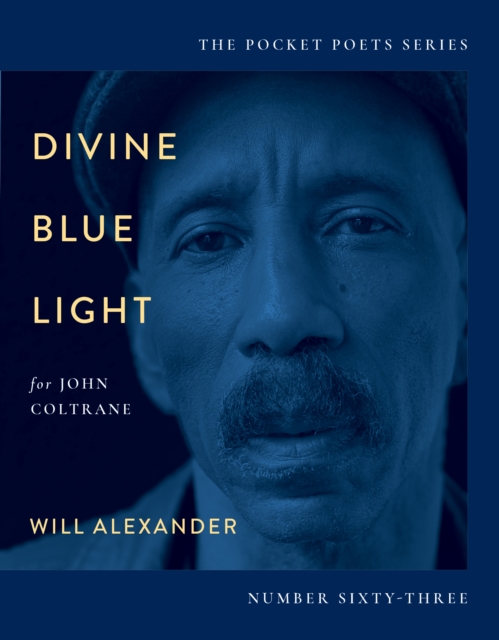 Divine Blue Light (For John Coltrane) : Pocket Poets Series No. 63, Paperback / softback Book