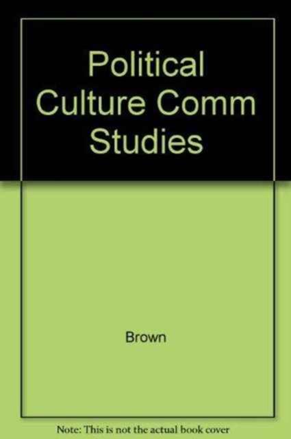 Political Culture and Communist Studies, Paperback / softback Book