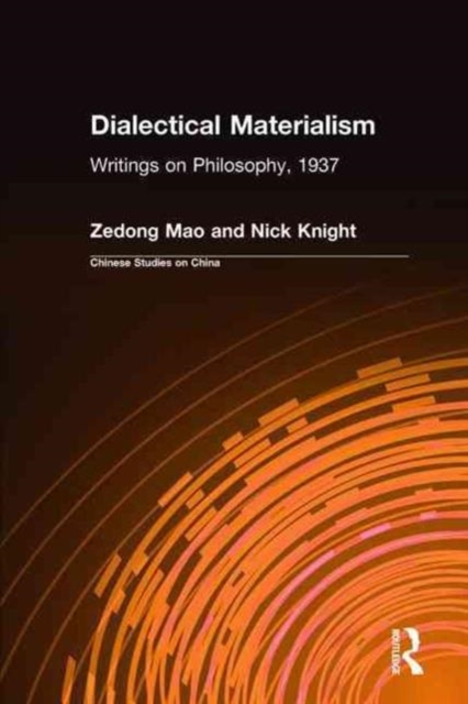 Dialectical Materialism : Writings on Philosophy, 1937, Hardback Book