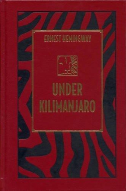 Under Kilimanjaro, Leather / fine binding Book