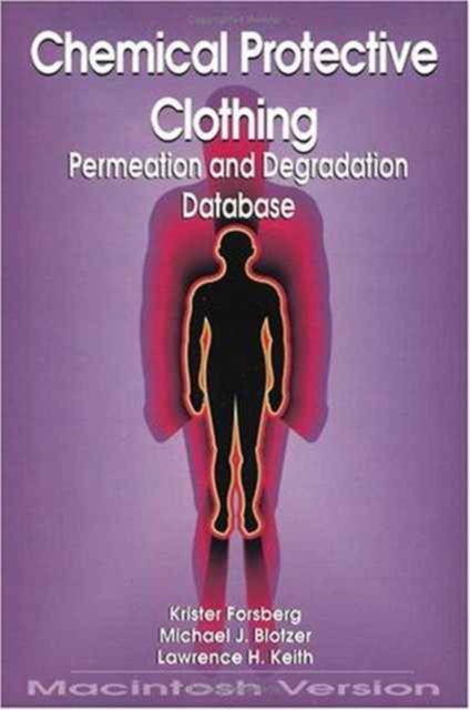 Chemical Protective Clothing Permeation/Degradation Database - Macintosh Version, CD-ROM Book