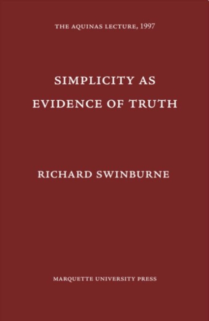 Simplicity as Evidence of Truth, Paperback / softback Book