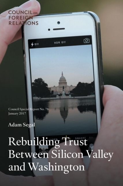 Rebuilding Trust Between Silicon Valley and Washington, Paperback / softback Book