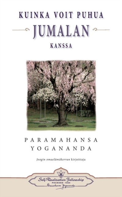 Kuinka voit puhua Jumalan kanssa - How You Can Talk With God (Finnish), Paperback / softback Book