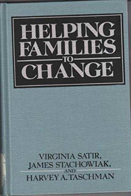 Helping Families to Change, Hardback Book