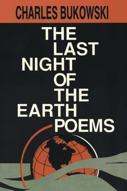 The Last Night of the Earth Poems, Paperback / softback Book