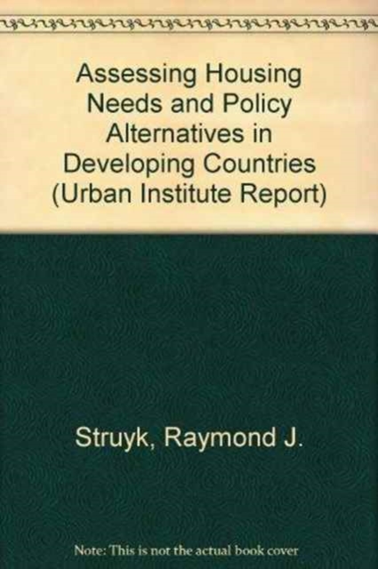 Assessing Housing Needs and Policy Alternatives in Developing Countries, Paperback / softback Book