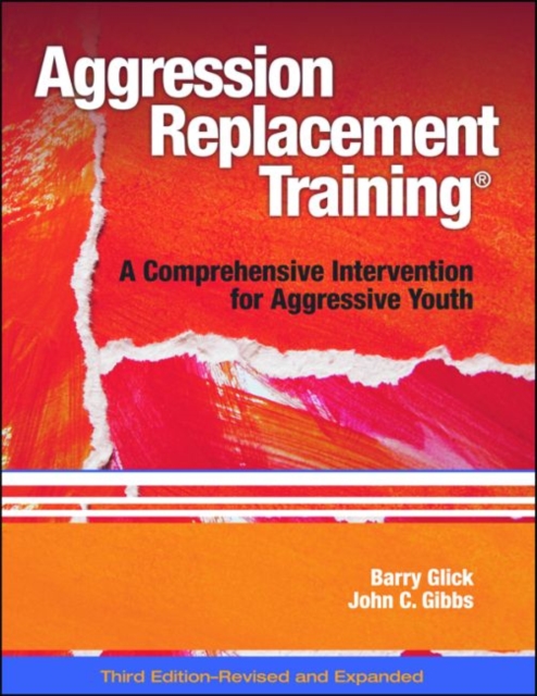 Aggression Replacement Training (R) : A Comprehensive Intervention for Aggressive Youth, Paperback / softback Book