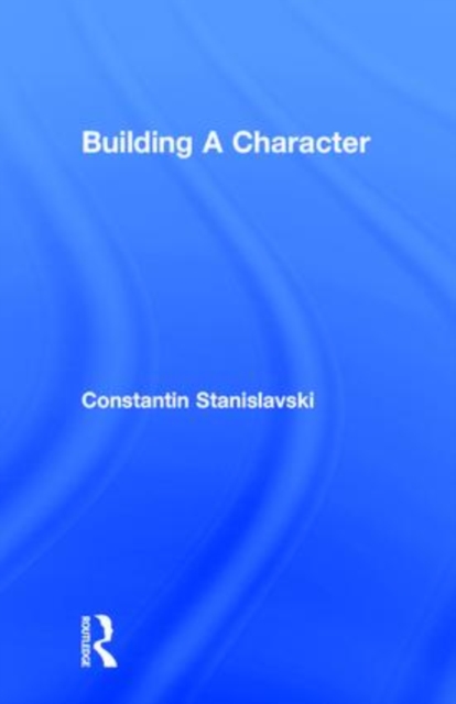 Building A Character, Hardback Book