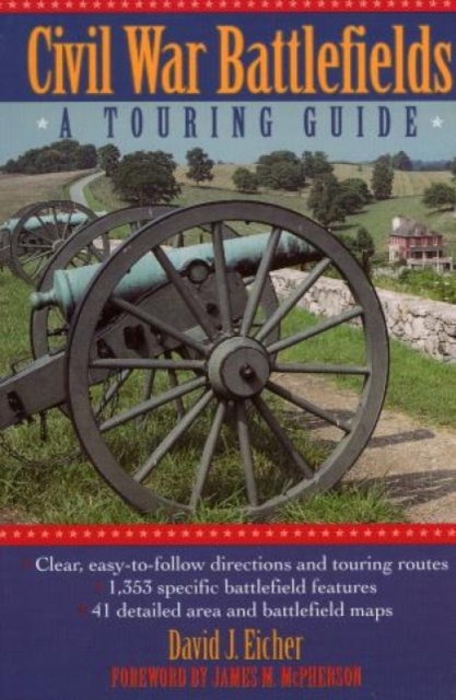 Civil War Battlefields : A Touring Guide, Paperback / softback Book