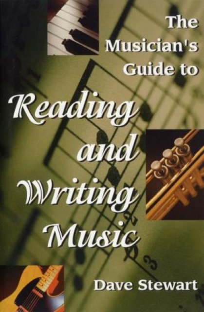 The Musician's Guide to Reading & Writing Music, Paperback / softback Book