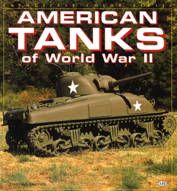 American Tanks of World War II, Paperback / softback Book