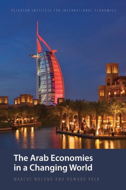 The Arab Economies in a Changing World, Paperback / softback Book