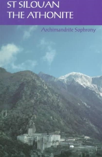 Saint Silouan the Athonite, Paperback / softback Book Saint Silouan the Athonite, Paperback / softback Book