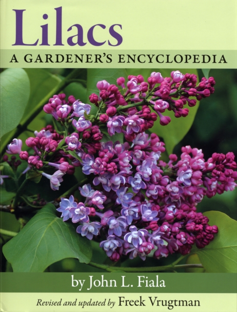 Lilacs: A Gardener's Encyclopedia, Hardback Book
