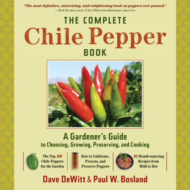 Complete Chile Pepper Book, Hardback Book