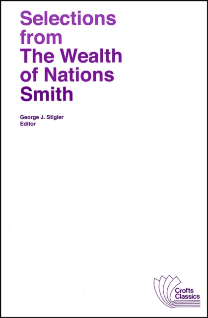 Selections from The Wealth of Nations, Paperback / softback Book