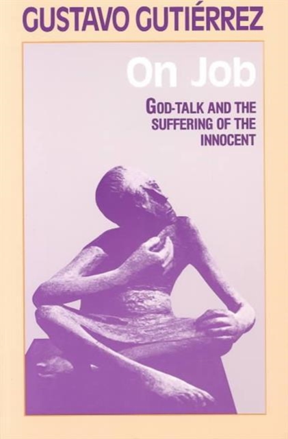 On Job : God-talk and the Suffering of the Innocent, Paperback / softback Book