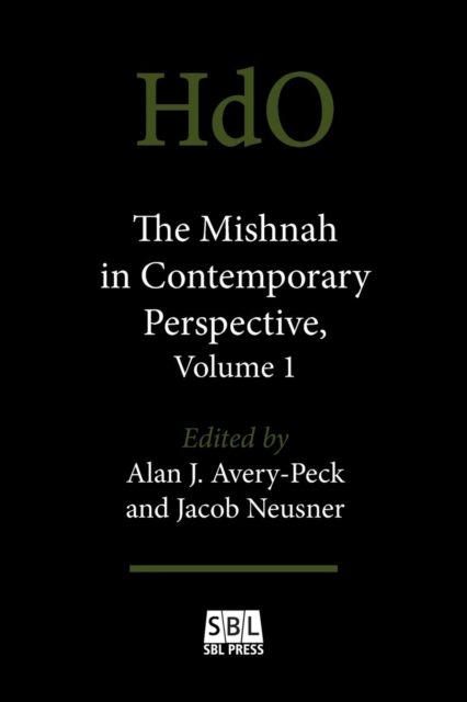 The Mishnah in Contemporary Perspective, Volume 1, Paperback / softback Book