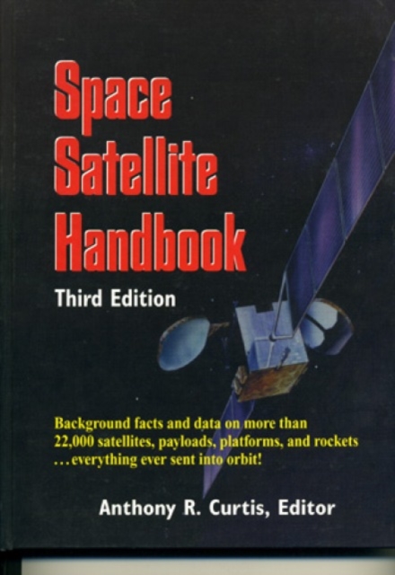 Space Satellite Handbook, Hardback Book