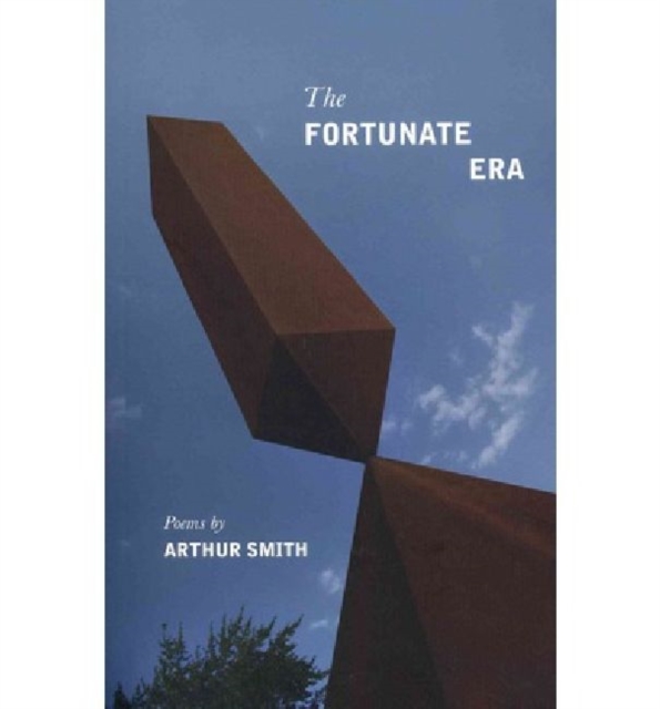 The Fortunate Era, Paperback / softback Book