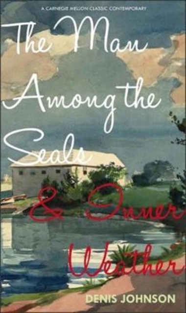 The Man Among the Seals & Inner Weather, Paperback / softback Book