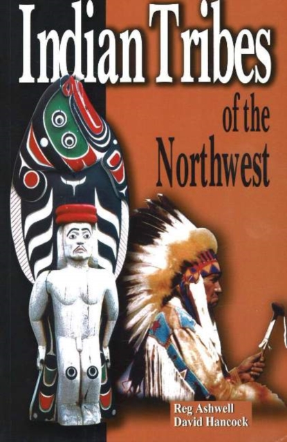 Indian Tribes of the Northwest, Paperback / softback Book