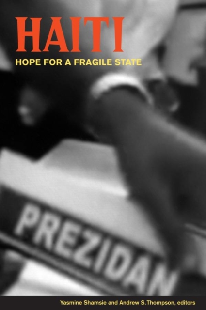 Haiti : Hope for a Fragile State, Paperback / softback Book