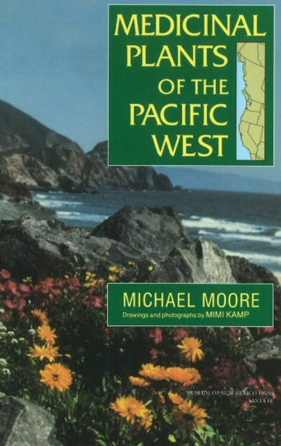 Medicinal Plants Of The Pacific West, Paperback / softback Book