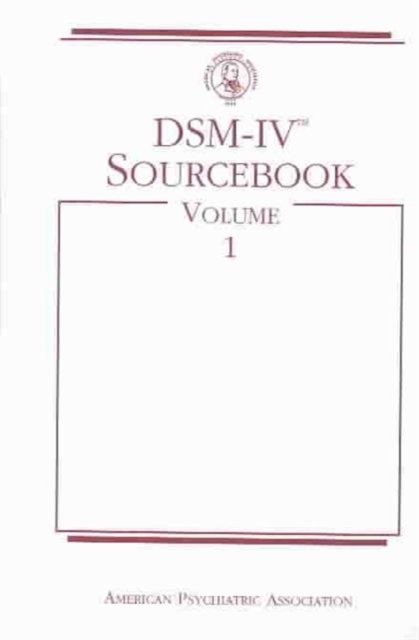 DSM IV Sourcebook : v. 1, Hardback Book