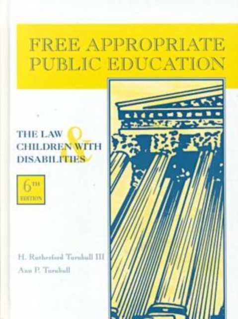 Free Apropriate Public Education : The Law and Children with Disabilities, Paperback / softback Book