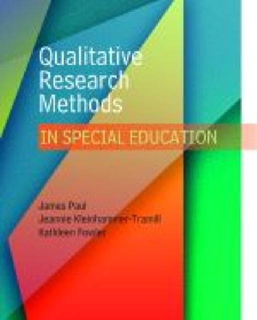 Qualitative Research Methods in Special Education, Paperback / softback Book