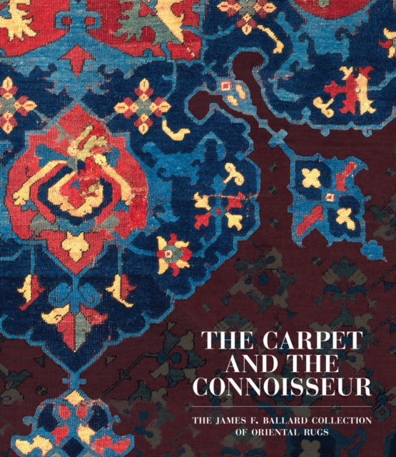 Carpet and the Connoisseur, Paperback / softback Book