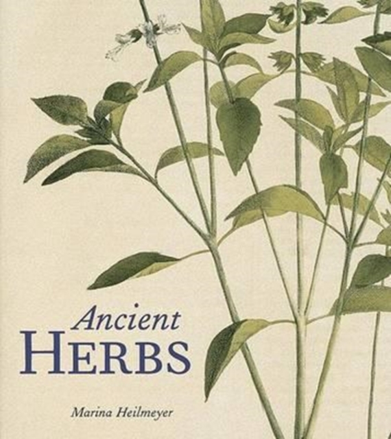 Ancient Herbs, Hardback Book