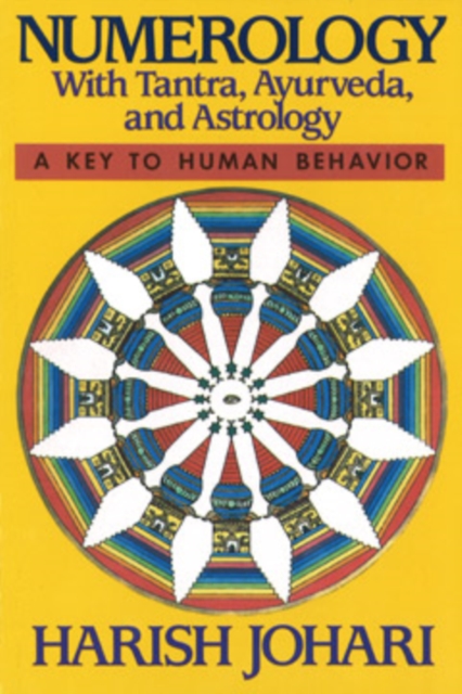Numerology : With Tantra, Ayurveda, and Astrology, Paperback / softback Book