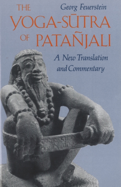 The Yoga-Sutra of Patanjali : A New Translation and Commentary, Paperback / softback Book
