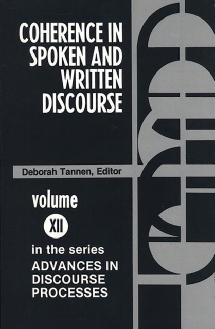 Coherence in Spoken and Written Discourse, Paperback / softback Book