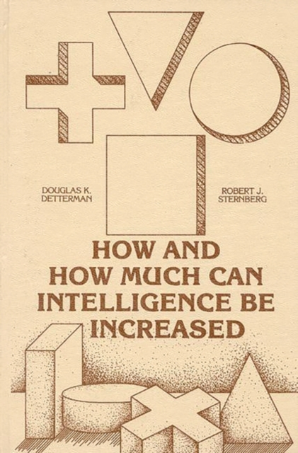 How and How Much Can Intellegence Be Increased, Hardback Book