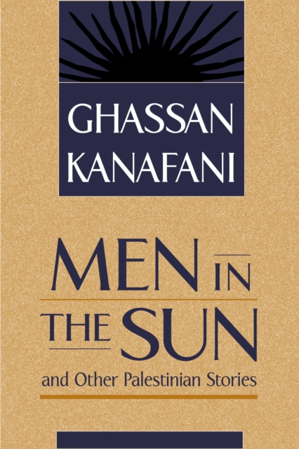 Men in the Sun and Other Palestinian Stories, Paperback / softback Book
