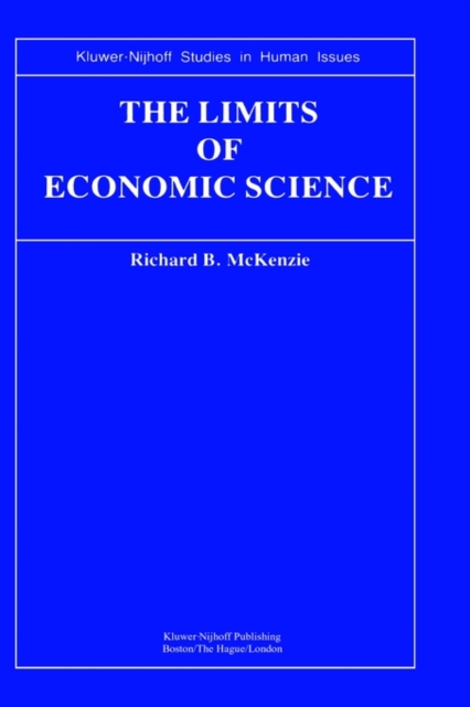 The Limits of Economic Science : Essays on Methodology, Hardback Book