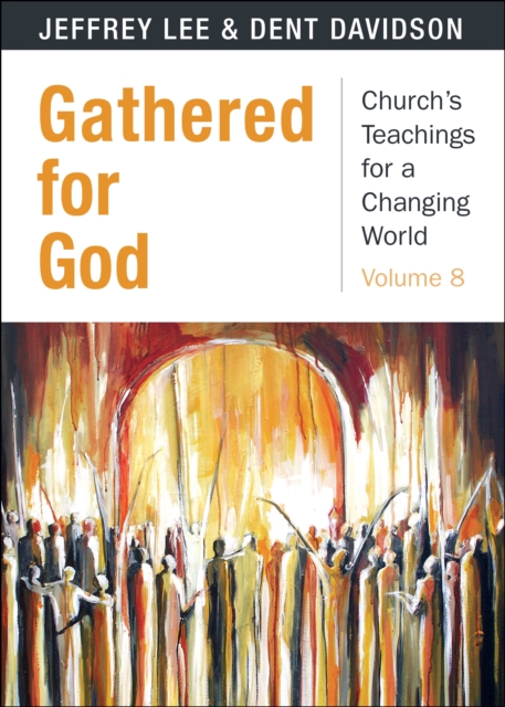 Gathered for God, Paperback / softback Book