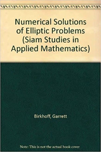 Numerical Solution of Elliptic Problems SAM6, Hardback Book