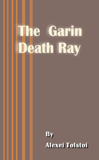 The Garin Death Ray, Paperback / softback Book