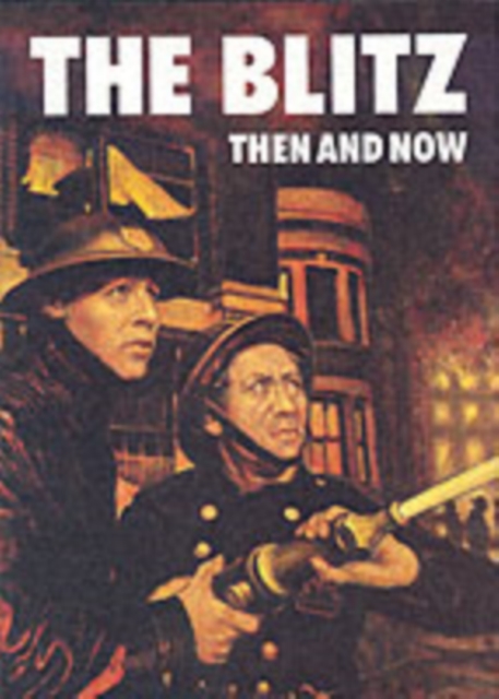 Blitz: Then and Now (Volume 2), Hardback Book