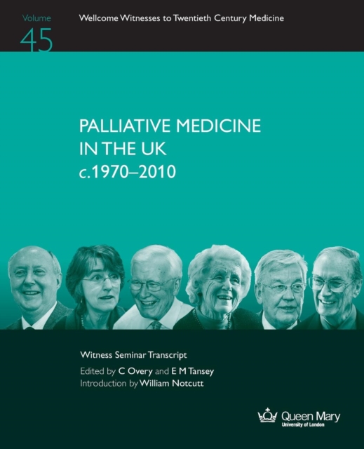 Palliative Medicine in the UK C.1970 - 2010, Paperback / softback Book