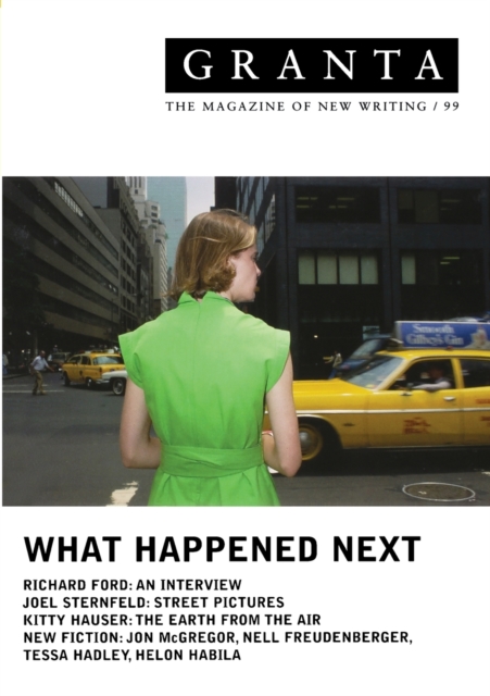 Granta 99 : What Happened Next, Paperback / softback Book